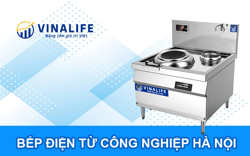 Bếp điện từ công nghiệp Hà Nội chất lượng nhất